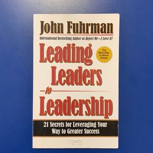 Leading Leaders to Leadership by John Fuhrman paperback book